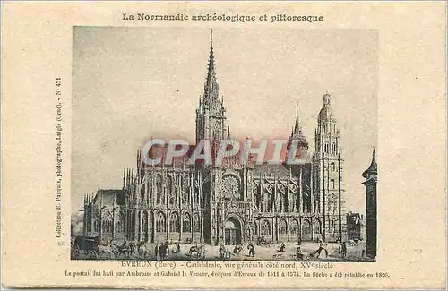 Cartes postales Evreux (Eure) Cathedrale vue Generale cote Nord XVe Siecle
