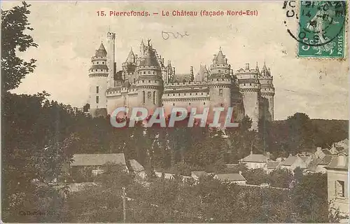 Cartes postales Pierrefonds Le Chateau (Facade Nord Est)