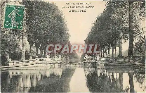 Cartes postales Chateau de Baillon pres Asnieres sur Oise La Chute d'Eau