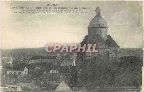 Cartes postales Provins Le Dome de Saint Quiriace et les Batiments du College