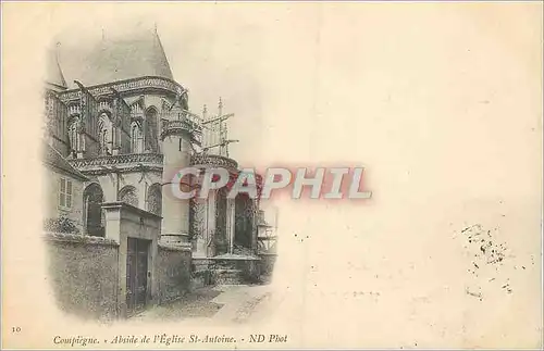 Cartes postales Compiegne Abside de l'Eglise St Antoine (carte 1900)