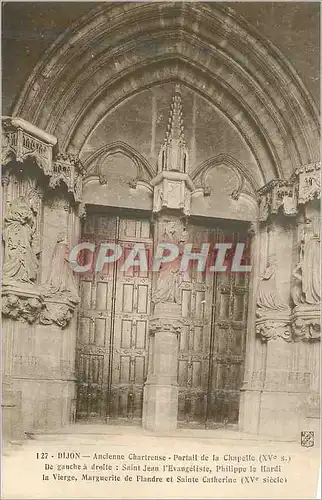 Cartes postales Dijon Ancienne Chartreuse Portail de la Chapelle (XVe S)