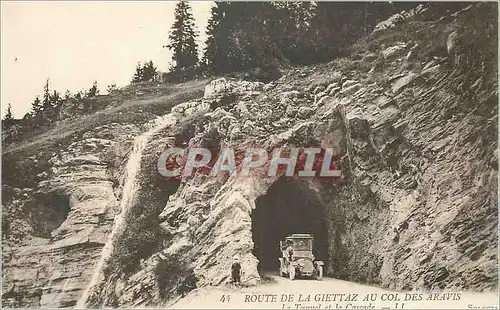 Ansichtskarte AK Route de la Ciettaz au Col des Aravis Le Tunnel et la Cascade Automobile