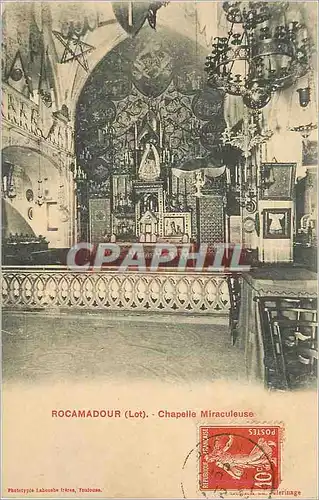 Cartes postales Rocamadour (Lot) Chapelle Miraculeuse