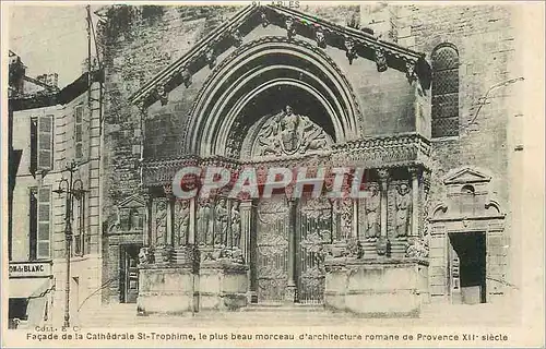 Cartes postales Facade de la Cathedrale St Trophime le plus Beau Morceau d'Architecture Romane de Provence XIIe