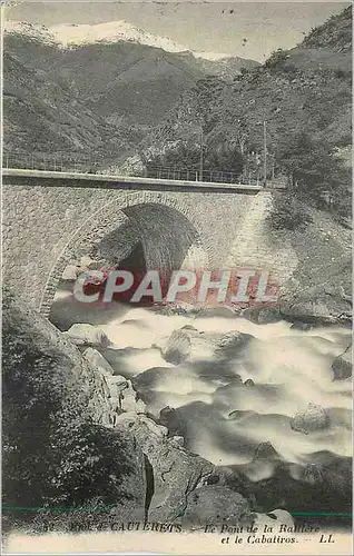 Ansichtskarte AK Cauterets Le Pont de la Raillere et le Cabaliros