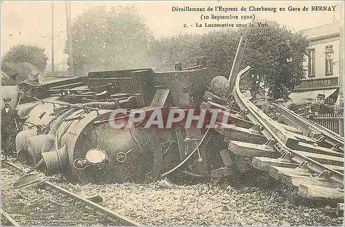 REPRO Deraillement de l'Express de Cherbourg en Gare de Bernay (10 Sept 1910) La Locomotive sous la