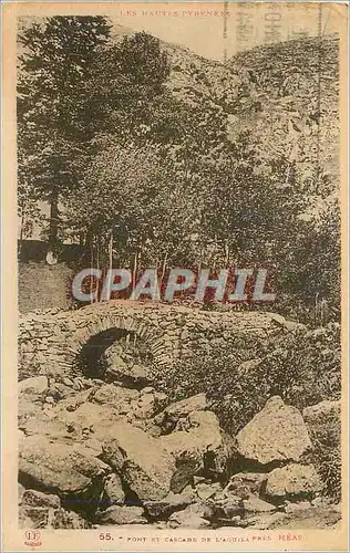 Cartes postales Pont et Cascade de l'Aguila pres Heas