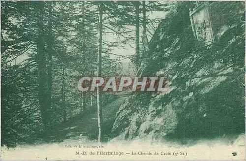 Cartes postales N D de l'Hermitage Le Chemin de Croix (5e Sta)
