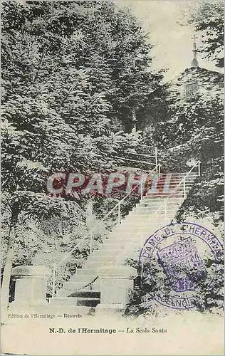 Cartes postales N D de l'Hermitage La Scala Santa