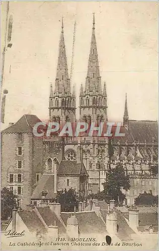 Cartes postales Moulins La Cathedrale et l'Ancien Chateau des Ducs de Bourbon