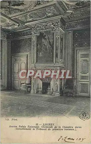 Cartes postales Lisieux Ancien Palais Episcopal Cheminee de la Chambre doree (Actuellement le Tribunal de premie