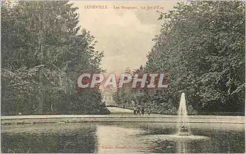 Cartes postales Luneville Les Bosquets Le Jet d'Eau