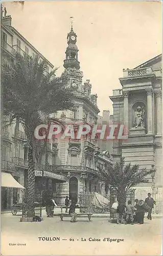 Cartes postales Toulon La Caisse d'Epargne