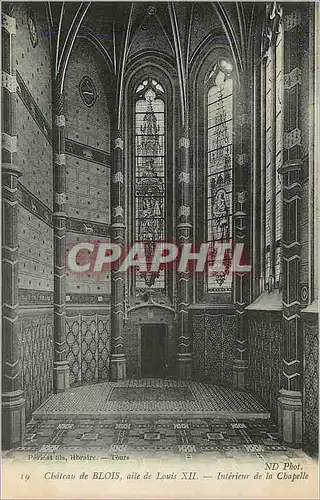 Cartes postales Chateau de Blois aile de Louis XII Interieur de la Chapelle