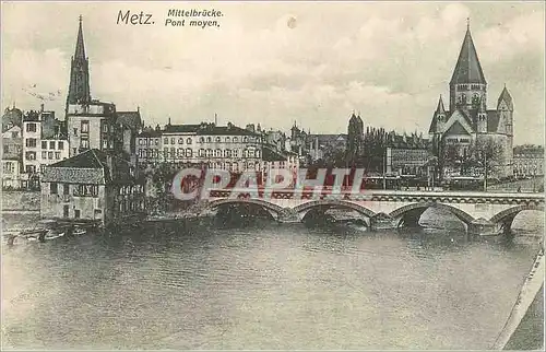 Cartes postales Metz Pont Moyen