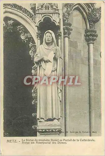 Cartes postales Metz La Statue du Prophete Daniel au Portail de la Cathedrale