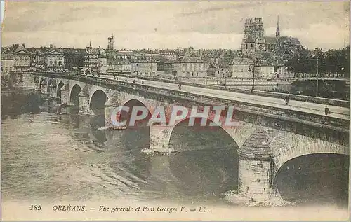 Ansichtskarte AK Orleans Vue Generale et Pont Georges V