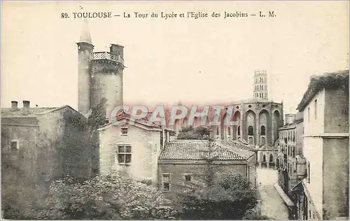 Cartes postales Toulouse La Tour du Lycee et l'Eglise des Jacobins
