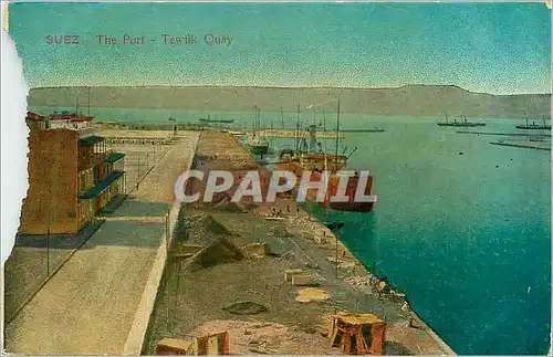 Cartes postales Suez the Port Tewfik Quay