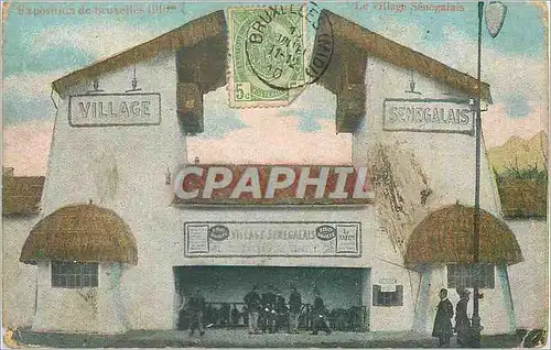 Cartes postales Exposition de Bruxelles le Village Senegalais