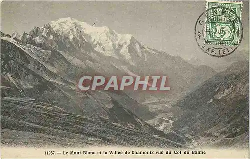 Ansichtskarte AK Le Mont Blanc et la Vallee de Chamonix vus du Col de Balme