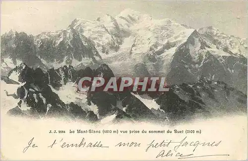 Cartes postales Le Mont Blanc (4810 m) vue prise du Sommet du Buret (2109 m) (carte 1900)