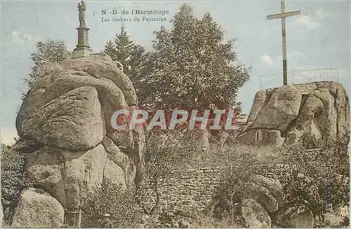 Cartes postales N D de l'Hermitage les Rochers de Peyroune