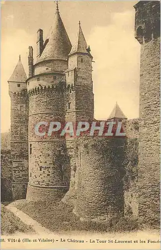 Cartes postales Vitre (Ille et Vilaine) le Chateau la Tour St Laurent et les Fosses