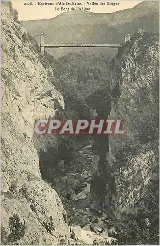 Ansichtskarte AK Environs d'Aix les Bains Vallee des Bauges Le pont de l'abime