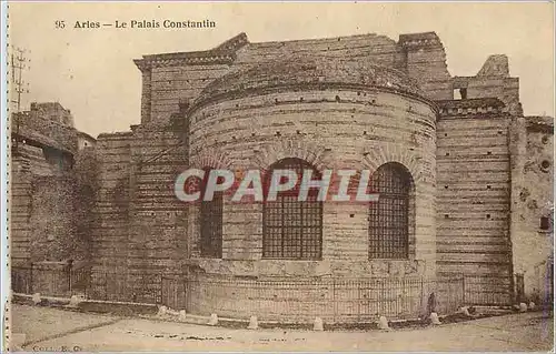 Cartes postales Arles Le Palais Constantin