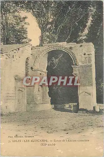 Cartes postales Arles Les Alyscamps Entree de l'Ancien Cimetiere (XIIe Siecle)