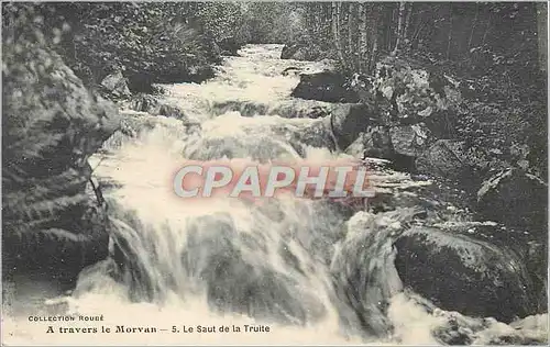 Cartes postales A Travers le Morvan Le Saut de la Truite