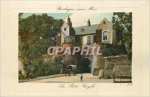 Cartes postales Boulogne sur Mer La Porte Gayole