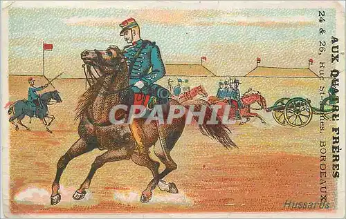 Chromo Aux Quatre Freres Grands Magasins de Beautes Bordeaux Hussards Militaria