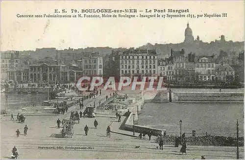 Ansichtskarte AK Boulongne sur Mer Le Pont Marguet