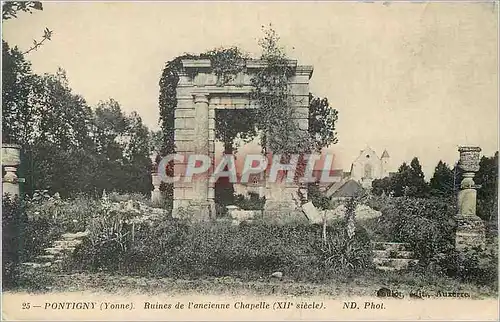 Cartes postales Pontigny (Yonne) Ruines de l'Ancienne Chapelle (XIIe Siecle)