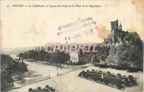 Cartes postales Nevers La Cathedrale Le Square du Palais et la Place de la Republique Cachet 6eme Corps d'armee