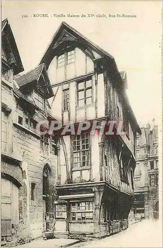 Ansichtskarte AK Rouen Vieille Maison du XVe Siecle Rue St Romain