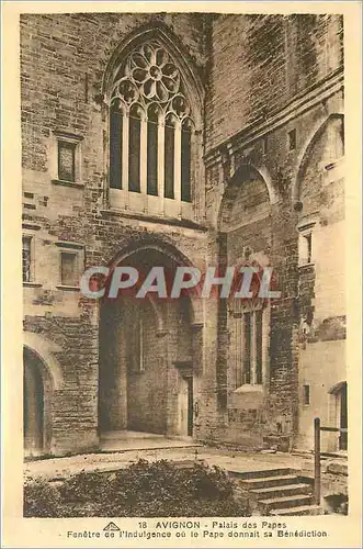 Cartes postales Avignon Palais des Papaes Fenetre de l'Indulgence ou le Pape donnait sa Benediction