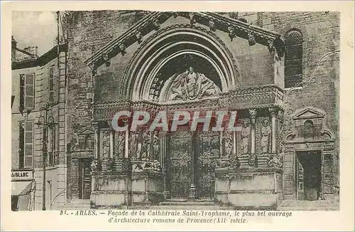 Cartes postales Arles Facade de la Cathedrale Saint Trophime le plus bel Ouvrage