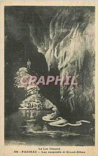 Cartes postales Padirac Le Lot Illustre Lac Suspendu et Grand Dome