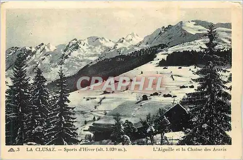 Cartes postales La Clusaz Sports d'Hiver (alt 1030 m) L'Aiguille et la Chaine des Aravis