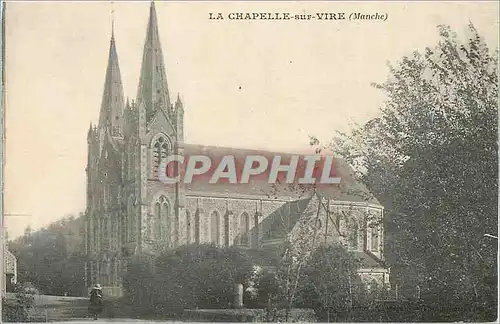 Cartes postales La Chapelle sur Vire (Manche)
