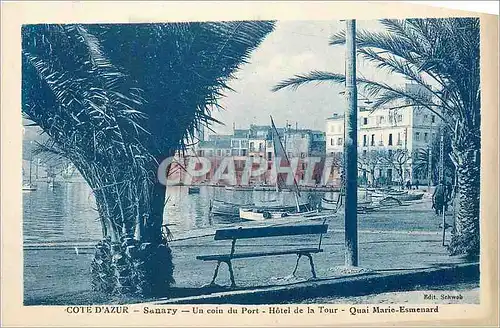 Cartes postales Sanary Cote d'Azur Un Coin du Port Hotel de la Tour Quai Marie Esmenard Bateaux