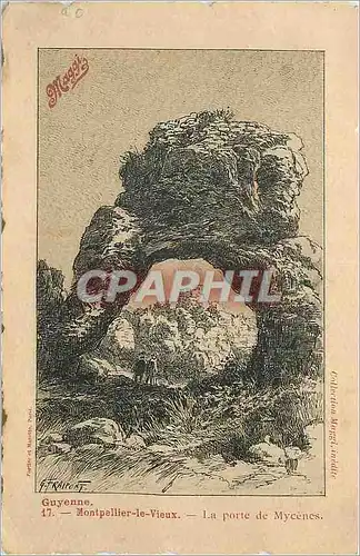 Cartes postales Montpellier le Vieux Guyenne La Porte de Mycenes Maggi