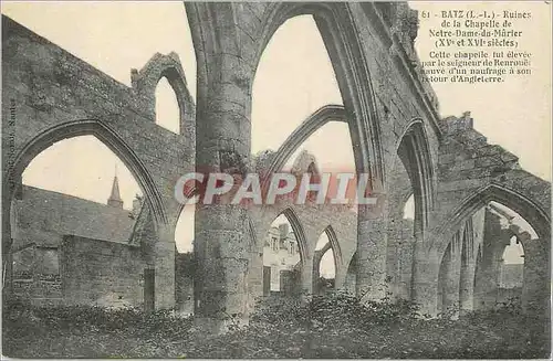Cartes postales Batz (I L) Ruines de la Chapelle Notre Dame du Murier (XVe et XVIe Siecles)