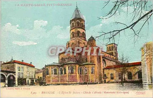Cartes postales Brioude Haute Loire Pittoresque L'Eglise St Julien Cote de l'Abside (Monument Historique)