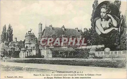 Cartes postales Chateau d'Anet (E et L) Henri II en 1552 fit Construit pour Diane de Poitiers