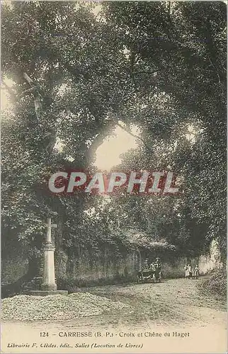 Cartes postales Carresse (B P) Croix et Chene du Haget